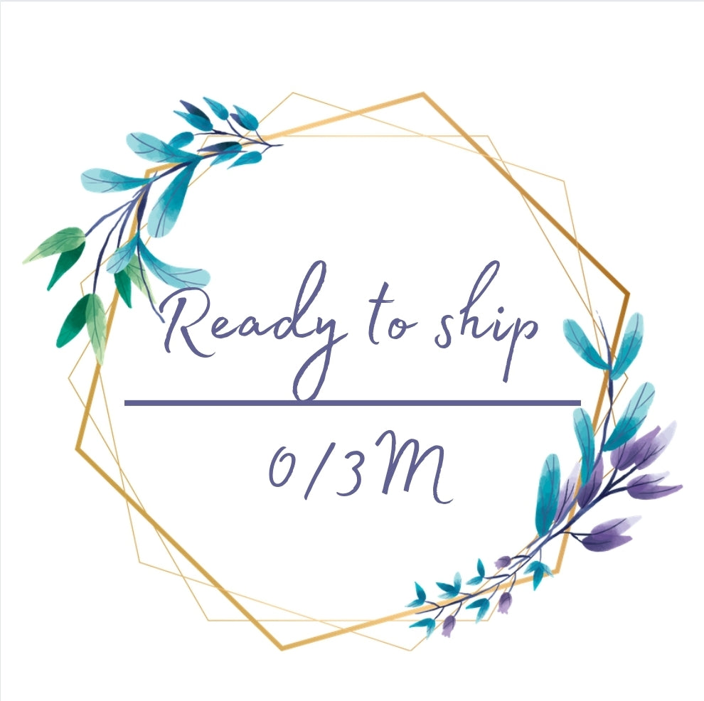 Ready to Ship 0-3M